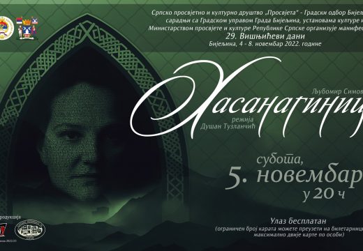 Bijeljina: Planule ulaznice za “Hasanaginicu”