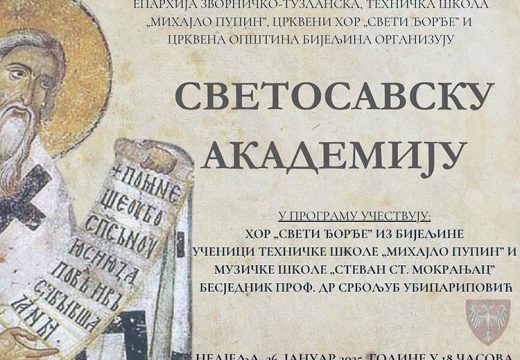 26. januara:Svetosavska akademija u Bijeljini u nedjelju