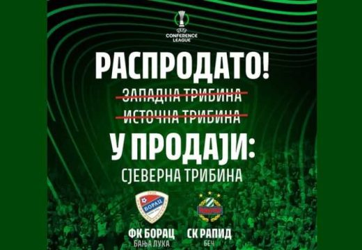 U rekordnom roku: “Planule” karte za istok i zapad utakmice Borca i Rapida