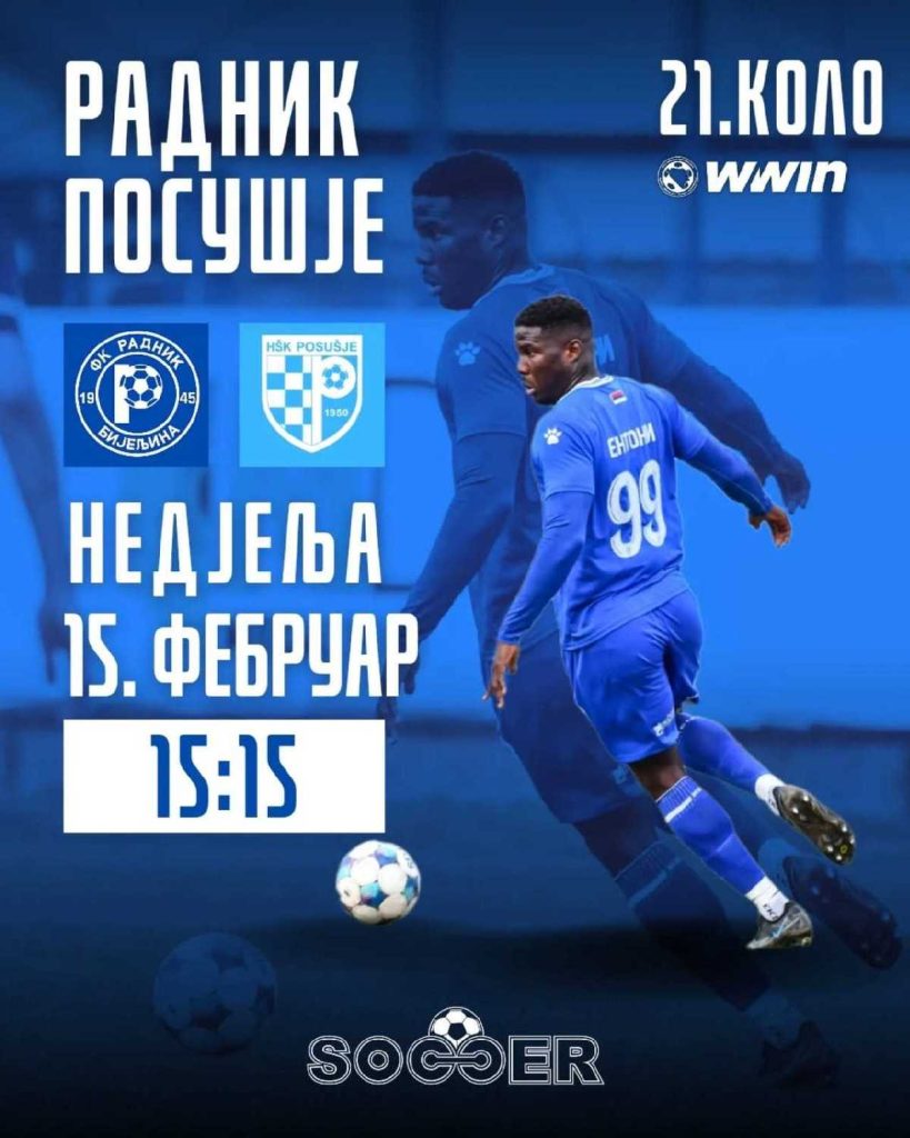 Fudbalsko proljeće stiže u Bijeljinu: Radnik u nedjelju dočekuje Posušje!