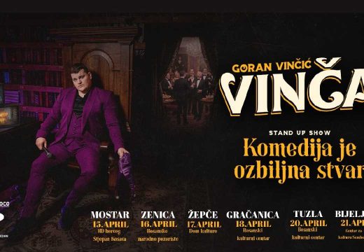 21. april: Stand-up Gorana Vinčića Vinče „Komedija je ozbiljna stvar“ stiže u Bijeljinu