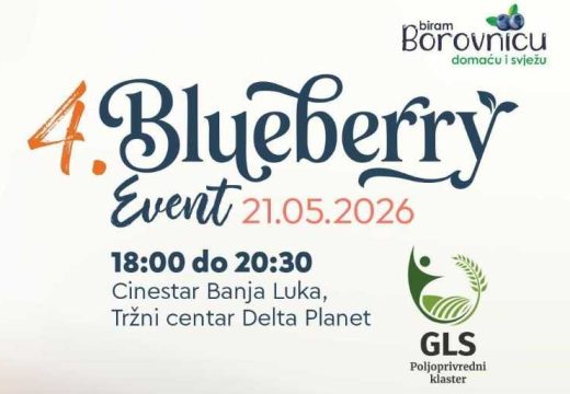 4. Blueberry event: Stručni skup i promocija domaće borovnice 21. maja u Banjaluci