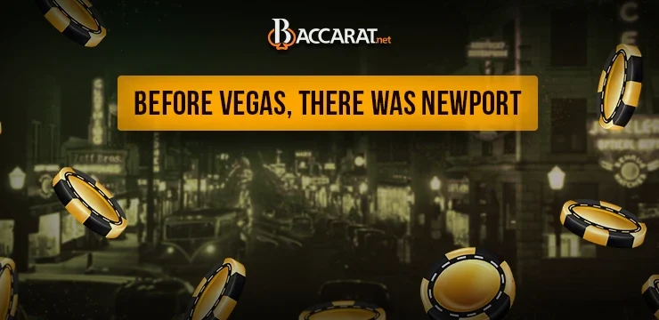 Come Newport ha ispirato la crescita unica di Las Vegas