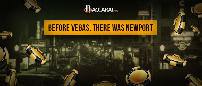 Come Newport ha ispirato la crescita unica di Las Vegas